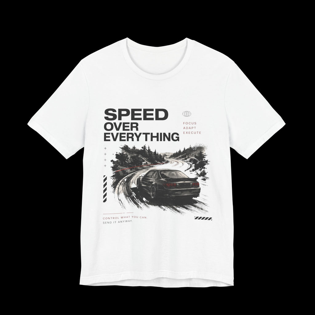 Speed Over Everything Tee